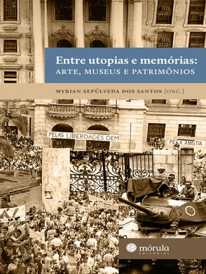cover image of Entre utopias e memórias